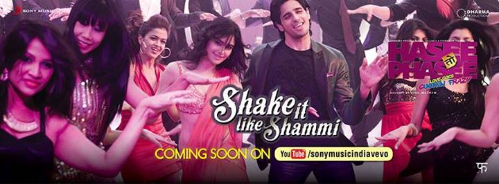 Shake It Like Shammi Full Video Song Shake It Like Shammi Video Song - Hasee Toh Phasee - XciteFun.net